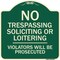 Signmission Designer Series-No Trespassing Soliciting Or Loitering Violators Will Be Prose, 18" H, G-1818-9812 A-DES-G-1818-9812 - alternate 1